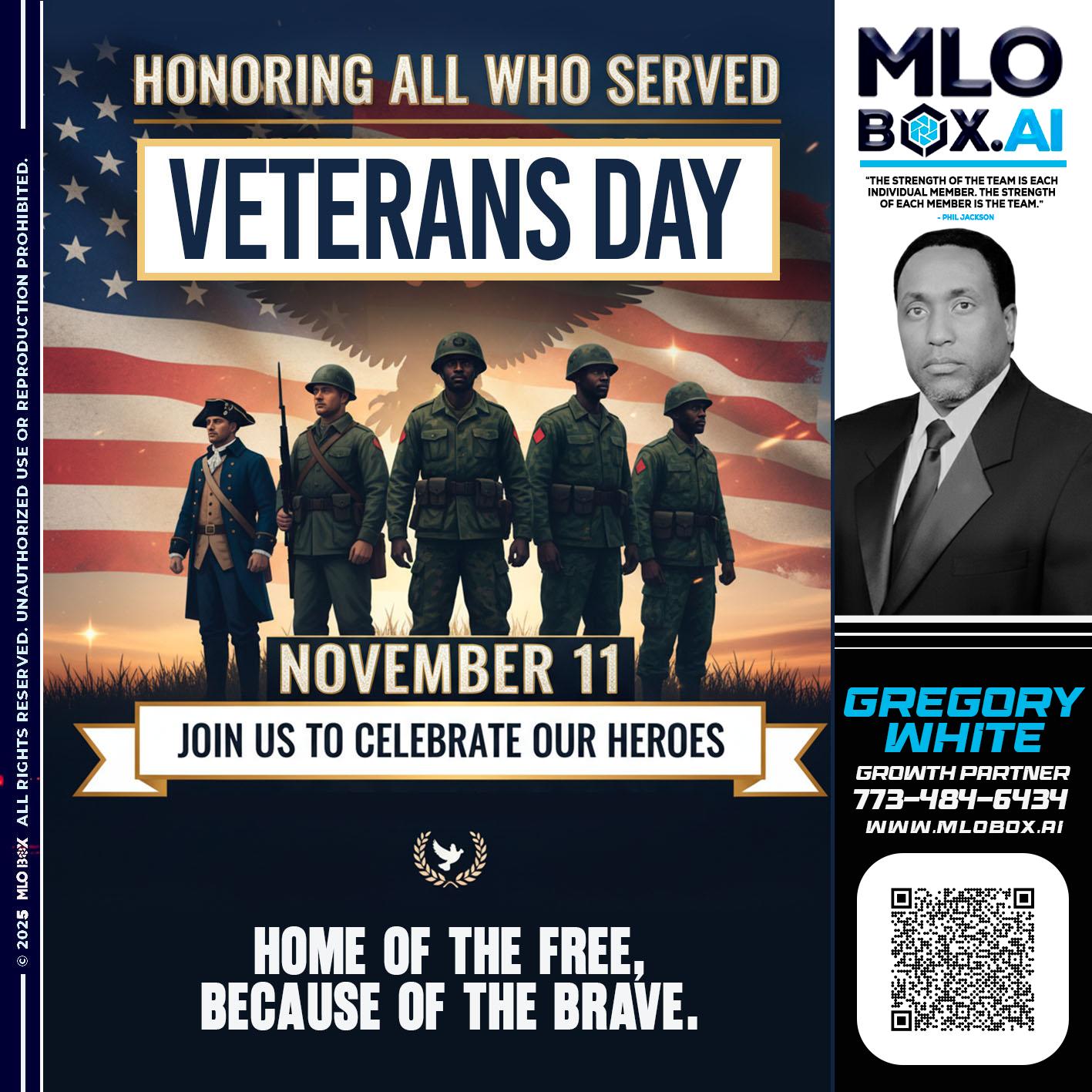 VETERANS DAY - Gregory White -Mortgage Loan Officer