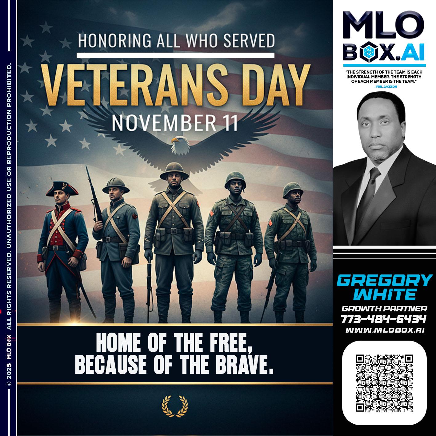 VETERANS DAY - Gregory White -Mortgage Loan Officer