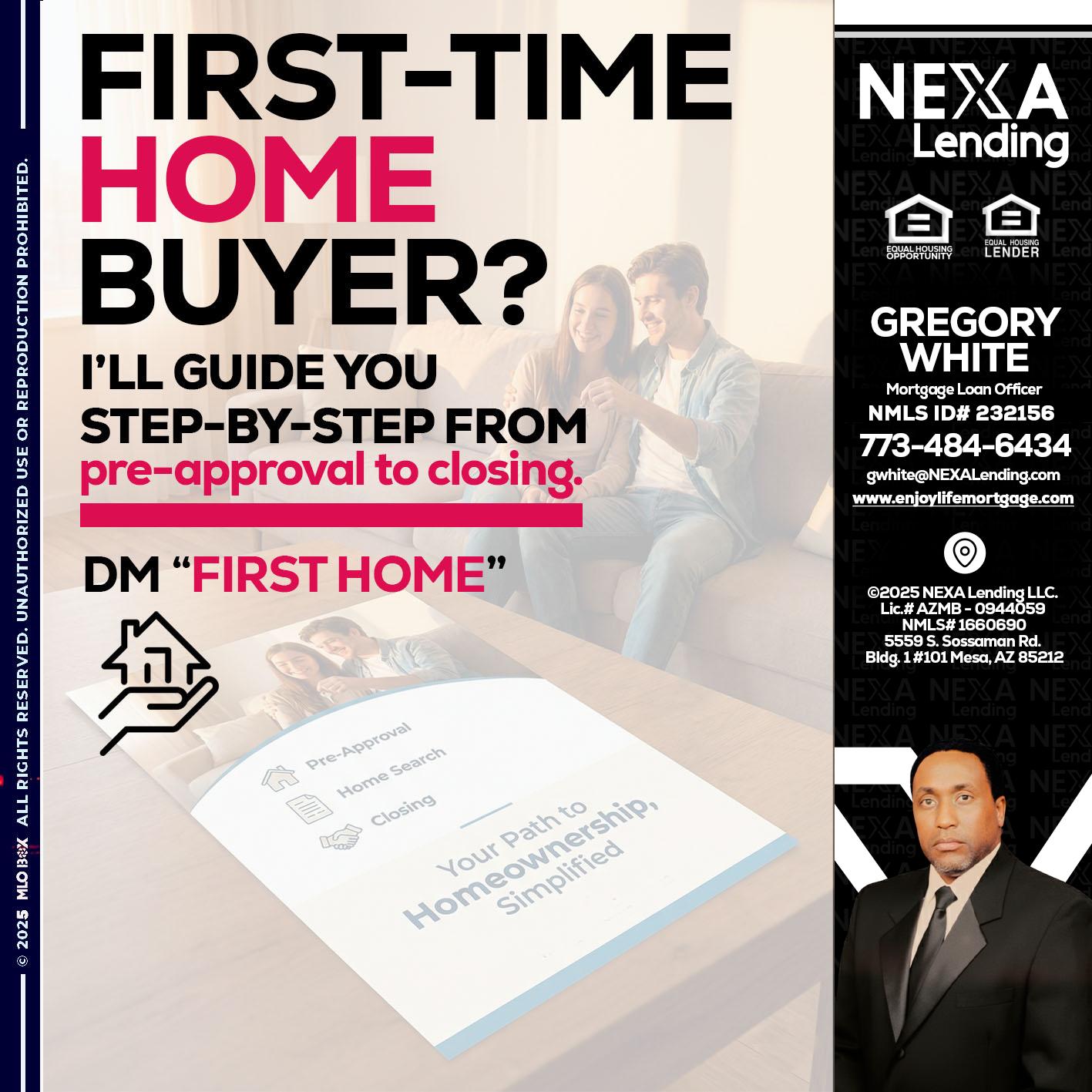 first time home buyer - Gregory White -Mortgage Loan Officer