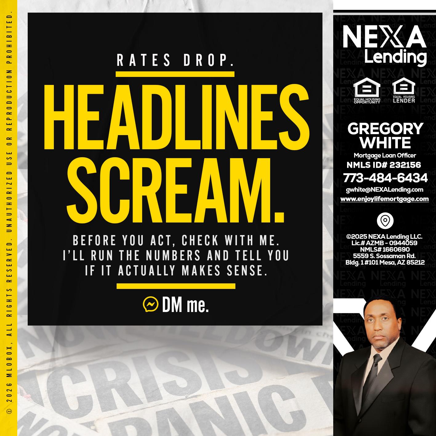 HEADLINES SCREAM - Gregory White -Mortgage Loan Officer