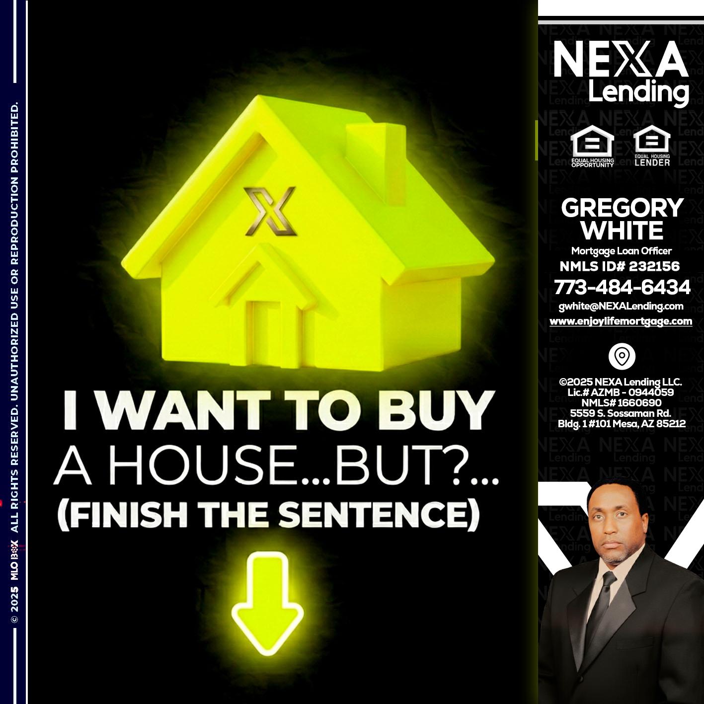 i want to buy - Gregory White -Mortgage Loan Officer