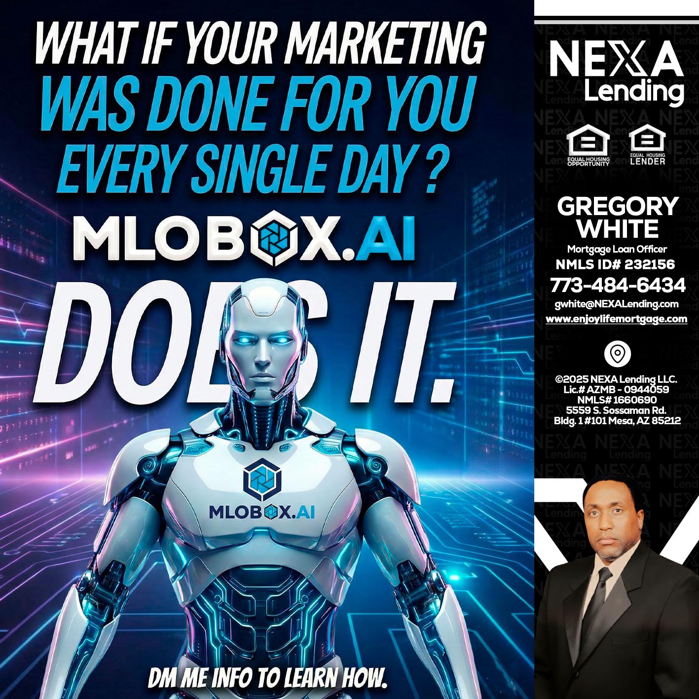 DOES IT - Gregory White -Mortgage Loan Officer