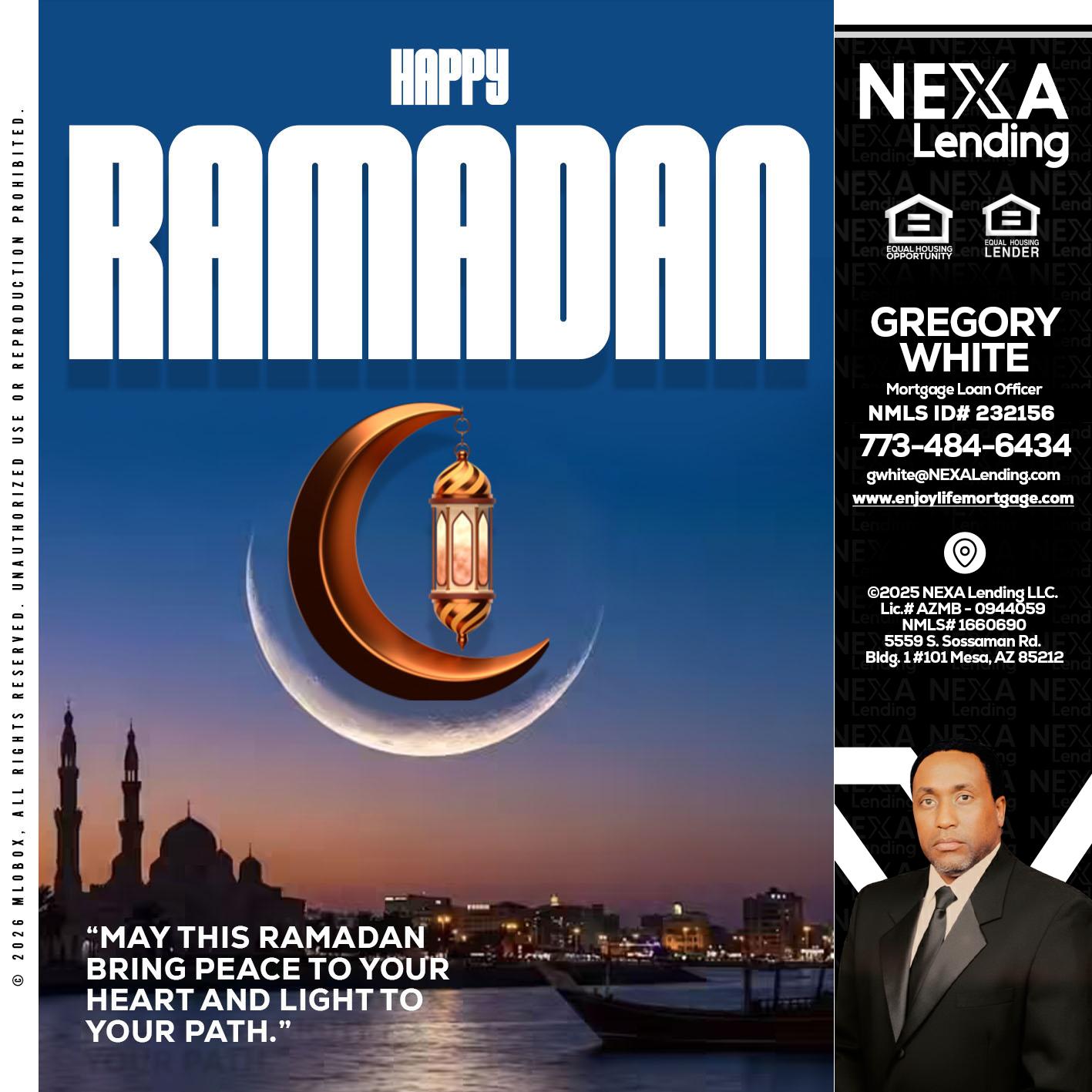 RAMADAN - Gregory White -Mortgage Loan Officer