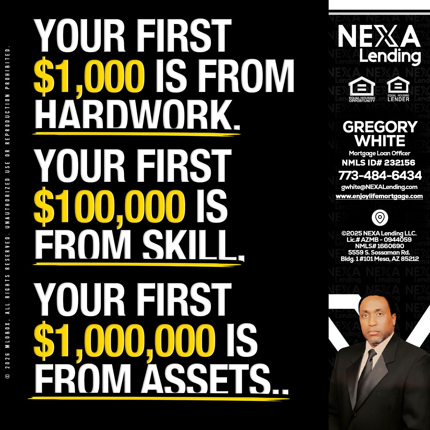YOUR FIRST $1000 - Gregory White -Mortgage Loan Officer