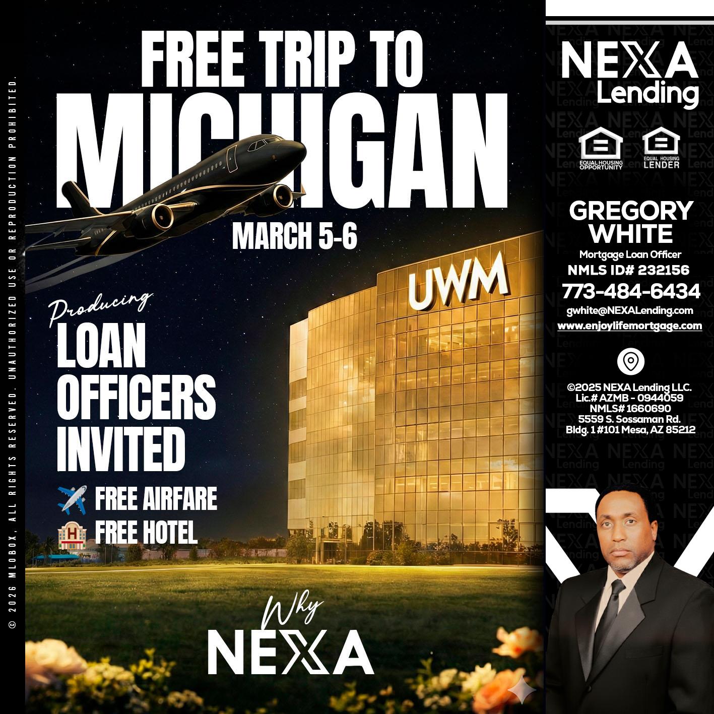 free Michigan trip - Gregory White -Mortgage Loan Officer