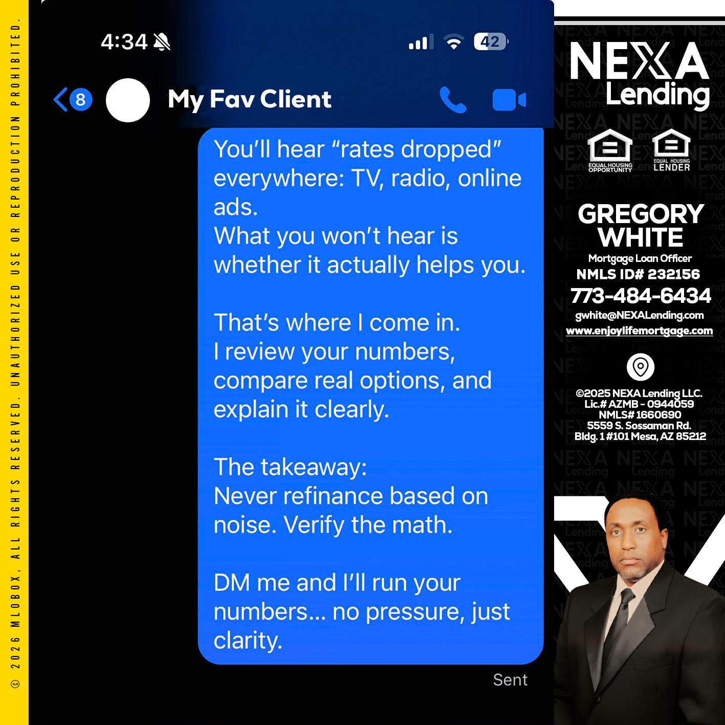 MY FAV CLIENT - Gregory White -Mortgage Loan Officer