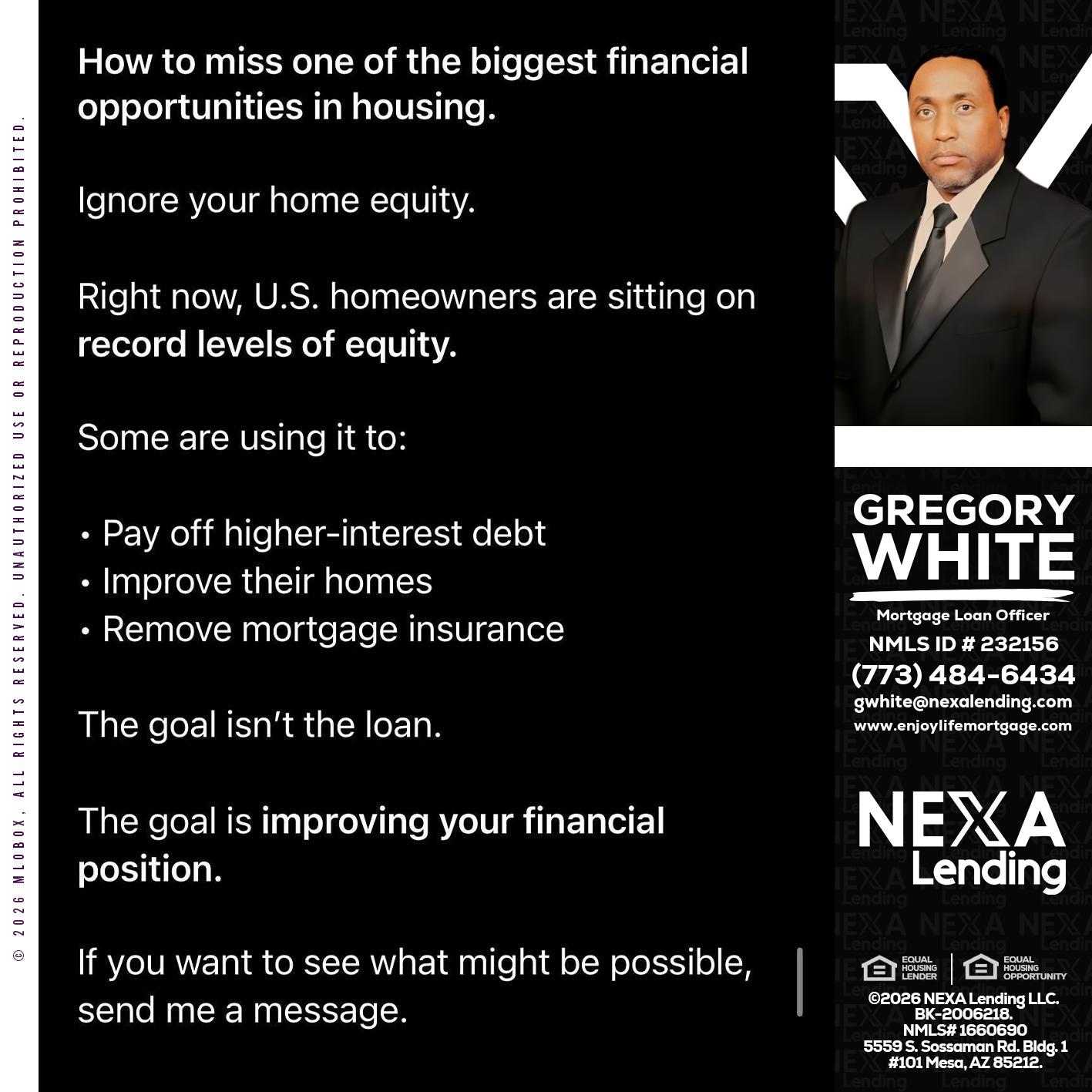 how to miss - Gregory White -Mortgage Loan Officer