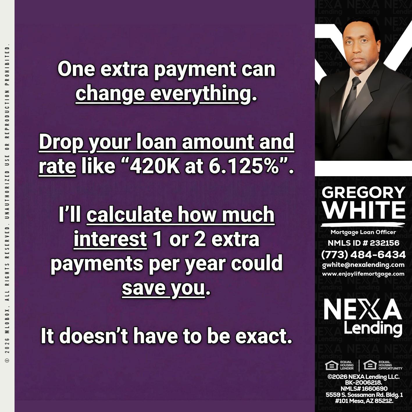 ONE EXTRA - Gregory White -Mortgage Loan Officer